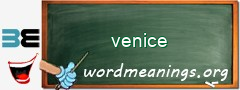 WordMeaning blackboard for venice